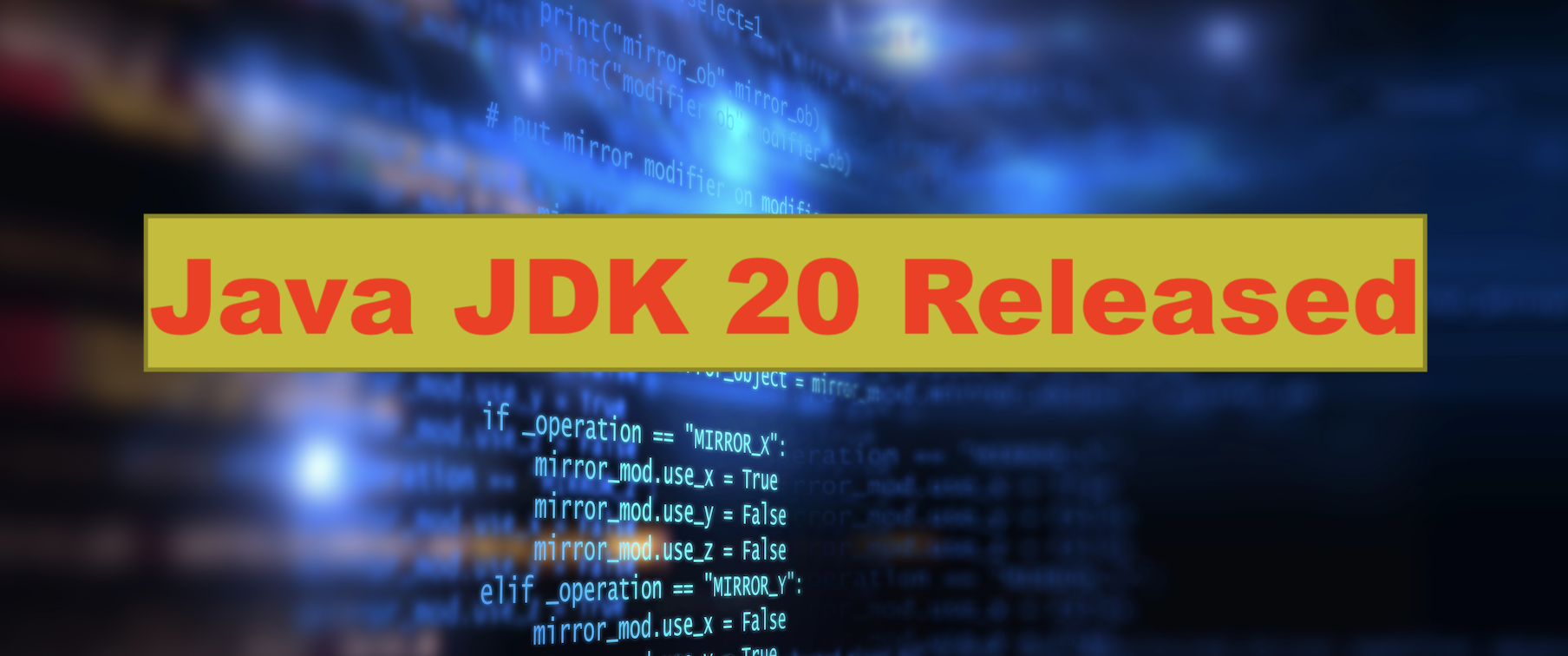 Java JDK 20 Released